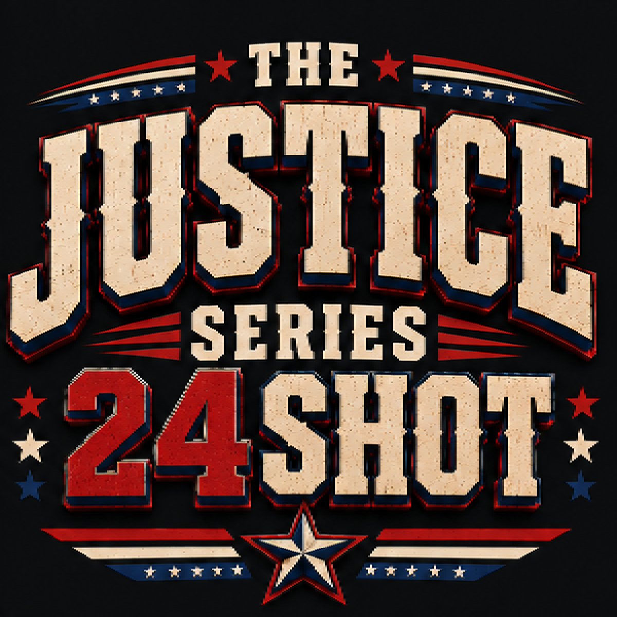 The Justice Series (24s)